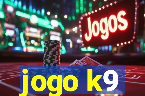 jogo k9